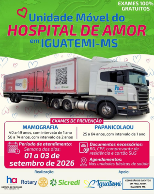 UNIDADE MÓVEL DO HOSPITAL DE AMOR ESTARÁ REALIZANDO EXAMES EM IGUATEMI NO MÊS DE SETEMBRO.