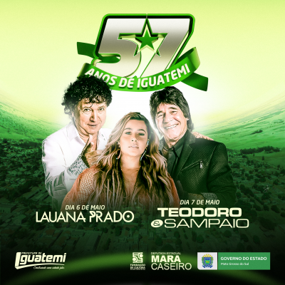 IGUATEMI COMPLETA 57 ANOS DE EMANCIPAÇÃO NO DIA 8 DE MAIO COM GRANDE FESTA. IGUATEMI COMPLETA 57 ANOS DE EMANCIPAÇÃO NO DIA 8 DE MAIO COM GRANDE FESTA.