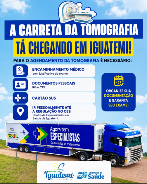 A CARRETA DA TOMOGRAFIA TÁ CHEGANDO EM IGUATEMI!